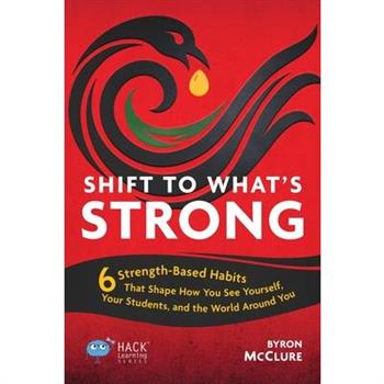 Shift to What's Strong