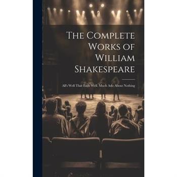 The Complete Works of William Shakespeare