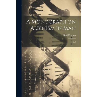 A Monograph on Albinism in Man
