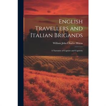 English Travellers and Italian Brigands