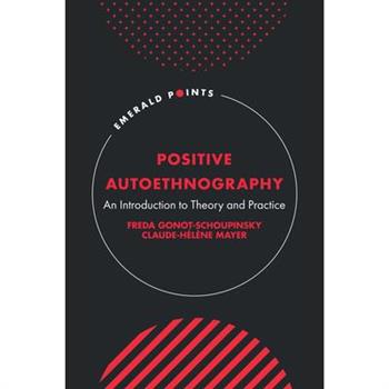 Positive Autoethnography