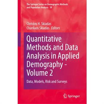 Quantitative Methods and Data Analysis in Applied Demography - Volume 2