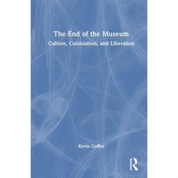 The End of the Museum