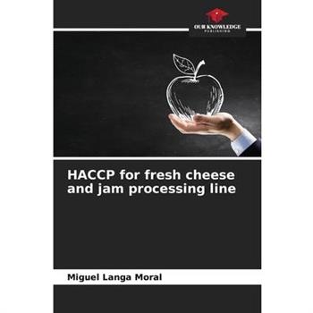 HACCP for fresh cheese and jam processing line