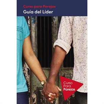 Curso Para Parejas - Guia del Lider