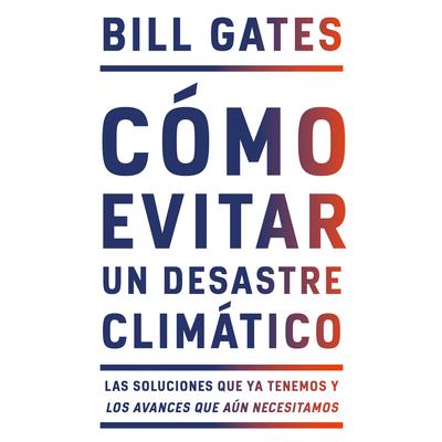 C籀mo Evitar Un Desastre Clim獺tico