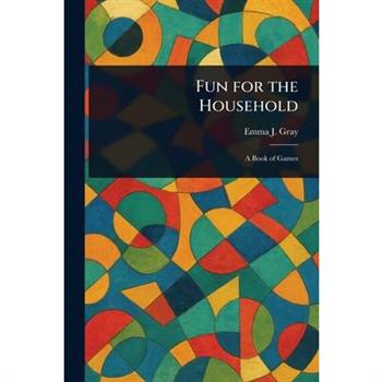 Fun for the Household