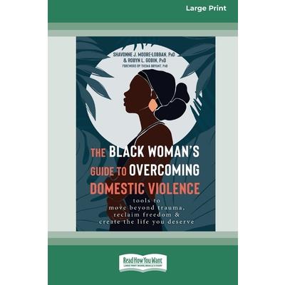 The Black Woman's Guide to Overcoming Domestic Violence
