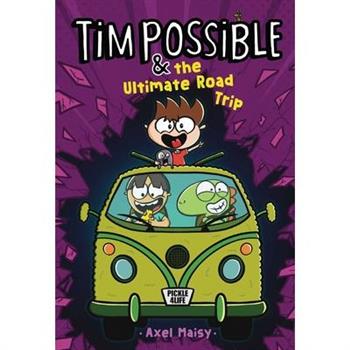 Tim Possible & the Ultimate Road Trip