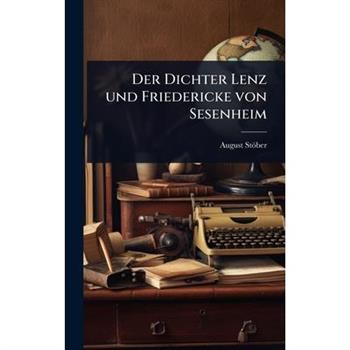 Der Dichter Lenz und Friedericke von Sesenheim