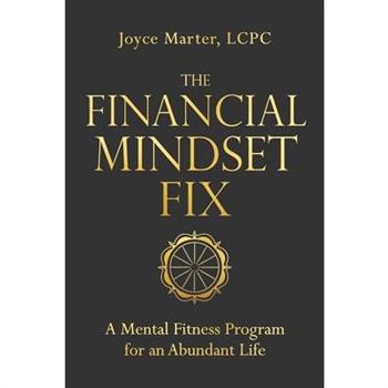 The Financial Mindset Fix