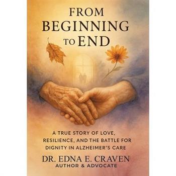 From Beginning to End