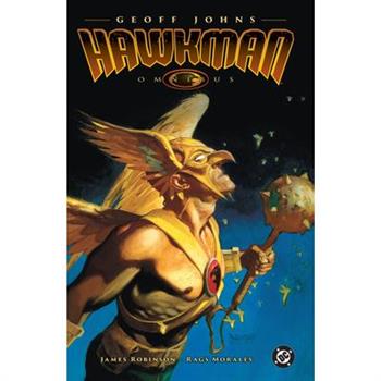 The Hawkman Omnibus by Geoff Johns (2025 Edition)