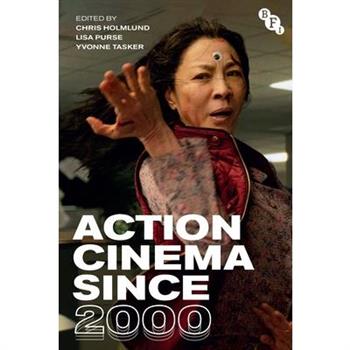 Action Cinema Since 2000