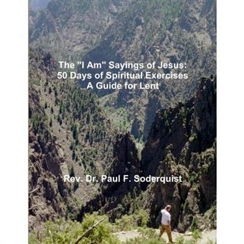 The "I Am" Sayings of Jesus