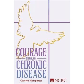 Courage Through Chronic Disease