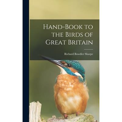 Hand-book to the Birds of Great Britain