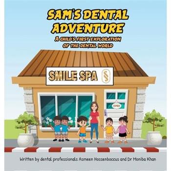 Sam's Dental Adventure
