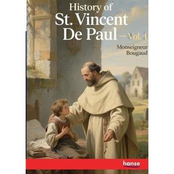 History of St. Vincent De Paul