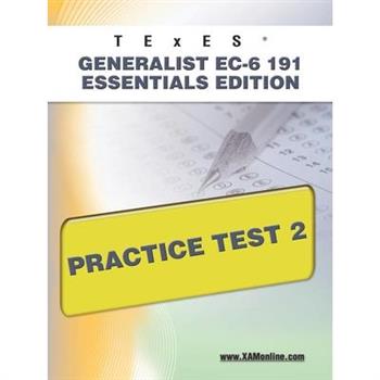 TExES Generalist EC-6 191 Essentials Edition Practice Test 2