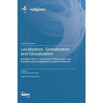 Localization, Globalization and Glocalization