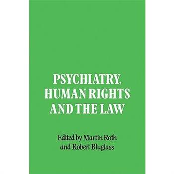 Psychiatry, Human Rights and the Law