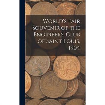 World's Fair Souvenir of the Engineers' Club of Saint Louis, 1904