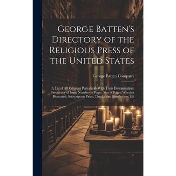 George Batten's Directory of the Religious Press of the United States