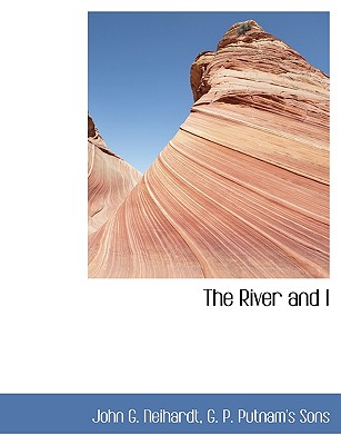 The River and I