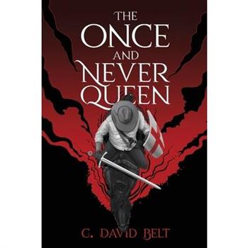The Once and Never Queen