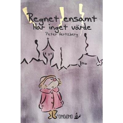 Regnet ensamt har inget v瓣rde