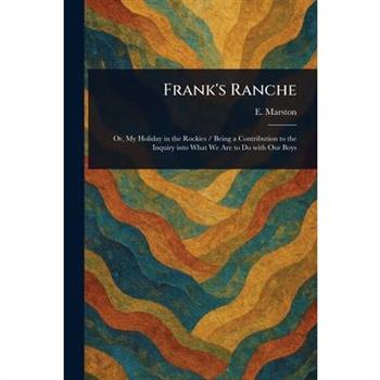 Frank’s Ranche