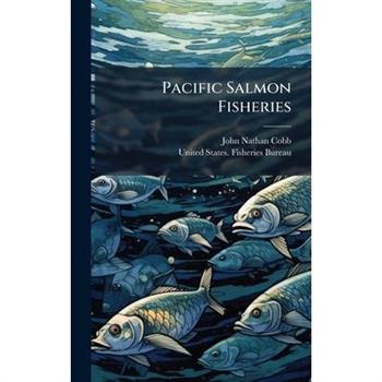 Pacific Salmon Fisheries
