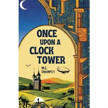 Once Upon a Clock Tower