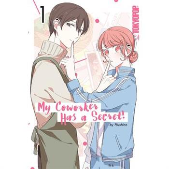 My Coworker Has a Secret! Volume 1