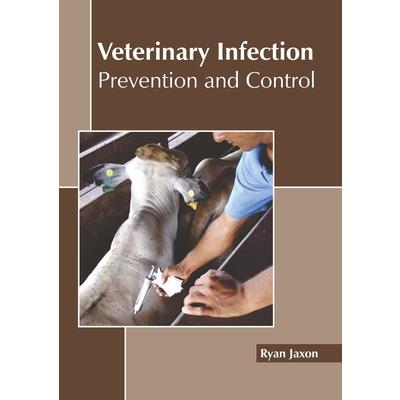 Veterinary Infection: Prevention and Control