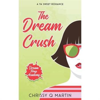 The Dream Crush