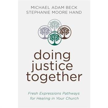 Doing Justice Together