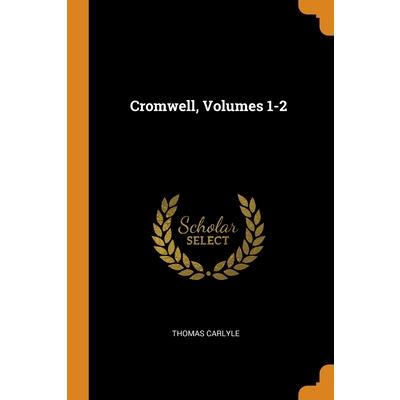 Cromwell, Volumes 1-2