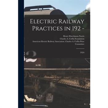 Electric Railway Practices in 192 -