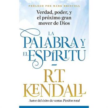 La palabra y el esp甏itu / The Word and the Spirit