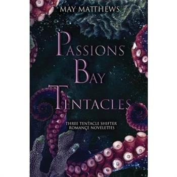 Passions Bay Tentacles