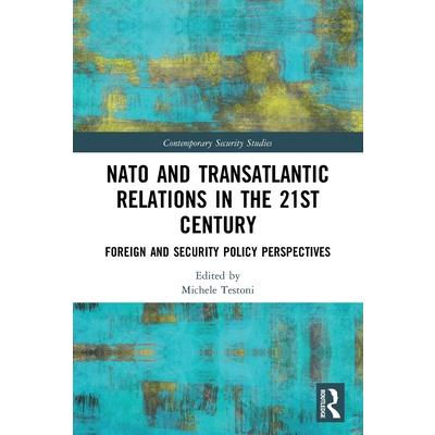 NATO and Transatlantic Relations in the 21st Century