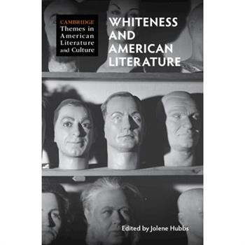 Whiteness and American Literature