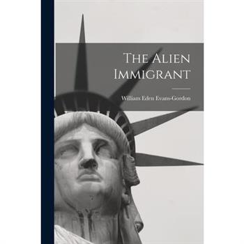 The Alien Immigrant