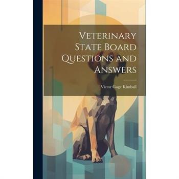 Veterinary State Board Questions and Answers
