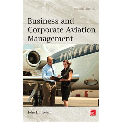 Business and Corporation Aviation Management 2e (Pb)