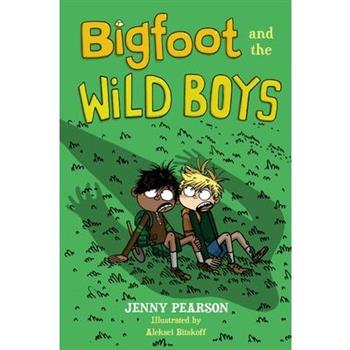 Bigfoot and the Wild Boys