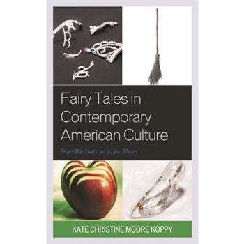 Fairy Tales in Contemporary American Culture