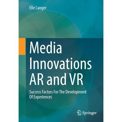 Media Innovations AR and VR